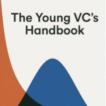 The Young VC's Handbook